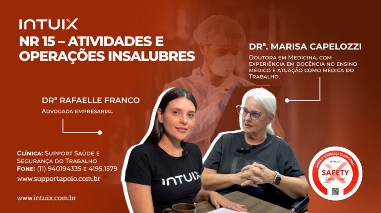 NR 15 – Atividades e Operações Insalubres